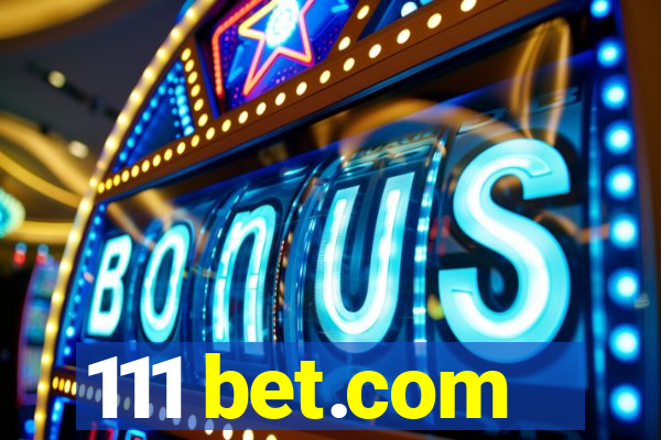 111 bet.com